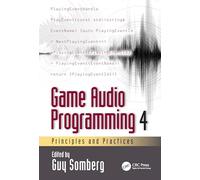 Game Audio Programming 4: Principles and Practices