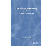 Game Audio Programming 4: Principles and Practices
