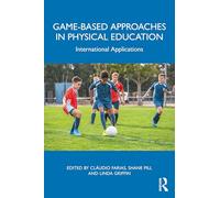 Game-based Approaches in Physical Education: International Applications