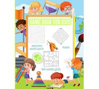 Game Book for Kids: Over 70+ Easy, Fun and Challenging Games, Sudoku, Mazes and World Search with Solutions