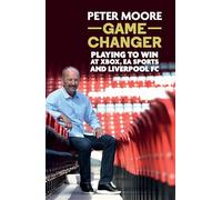 Game Changer: Playing to win at Xbox, EA Sports and Liverpool FC