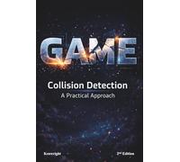 Game Collision Detection: A Practical Introduction