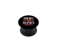 Game Day? More Like ‘Yell at the TV’ Day! Football Dad PopSockets Adhesive PopGrip