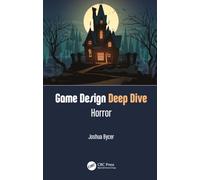 Game Design Deep Dive: Horror
