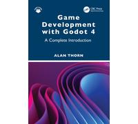 Game Development with Godot 4 : A Complete Introduction
