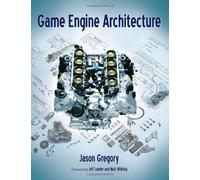 Game Engine Architecture