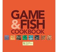 Game & Fish Cookbook: