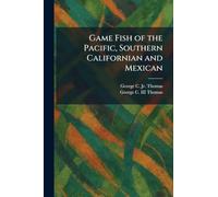 Game Fish of the Pacific, Southern Californian and Mexican