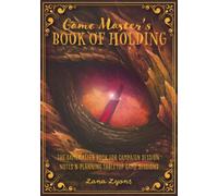 Game Master's Book of Holding: The Gamemaster Book for Campaign Session Notes & Planning Tabletop Game Sessions