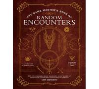 Game Master's Book of Random Encounters : 500+ Customizable Maps, Tables and ...