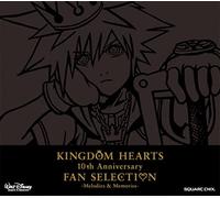 Game Music - Kingdom Hearts 10th Anniversary Fan Selection - Melodies & Memories