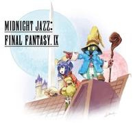 Game Music - Midnight Jazz: Final Fantasy 9 (Original Soundtrack)