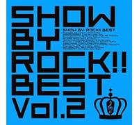 Show By Rock Best Vol 2 (Original Soundtrack)