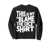 Game Night Blame The Dice Tabletop Board Gamer Sweatshirt