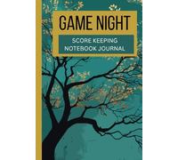 Game Night Score Keeping Notebook Journal: 145 Game Night Score Sheets for Family Games - Game Score Pads - Simple Gaming Log Book for Family Game Night - Gaming Score Board