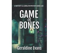 Game of Bones: British Detectives: 18 (Rafferty & Llewellyn British Mystery Series)