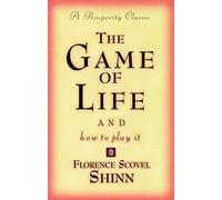 GAME OF LIFE & HOW TO PLAY IT: A Prosperity Classic