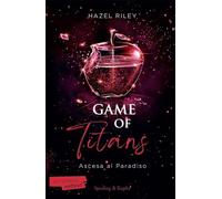 Game of Titans. Ascesa al paradiso