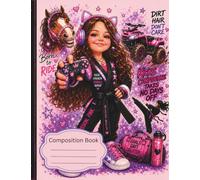 Game On, Glitter Strong Composition Book: A fun and inspiring notebook for girls who love gaming, horses, ATV adventures, Tae Kwon Do, and showing the world their fearless sparkle.