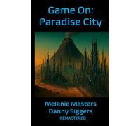 Game On: Paradise City (The Private Eye, Lady M)