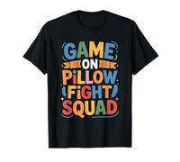 Game On Pillow Fight Squad, Pillow Fighting T-Shirt