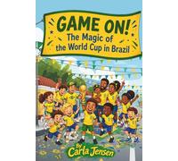 GAME ON!: The Magic of the World Cup in Brazil