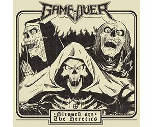 Game Over - Blessed Are The Heretics