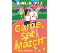 Game, Set, Match: a steamy rivals-to-lovers tennis sports romance and sizzling summer read for Wimbledon and CHALLENGERS fans