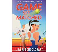 Game Set Matched: 1 (Julie Montgomery)
