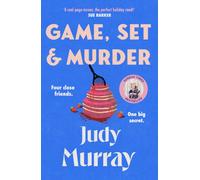 Game, Set & Murder : The deliciously gripping new cosy murder mystery you won’t be able to put down!