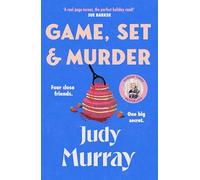 Game, Set & Murder: The deliciously gripping new cosy murder mystery you won’t be able to put down!