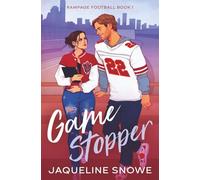 Game Stopper: An age gap, forbidden workplace romance (Rampage Football)