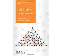 Game Theory: A Playful Introduction (Student Mathematical Library)