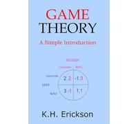 Game Theory: A Simple Introduction – Simple Introductions – createspace
