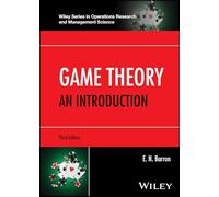 Game Theory: An Introduction (Wiley Series in Operations Research and Management Science)