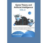 Game Theory and Artificial Intelligence VOL-2 (AI and Math New)