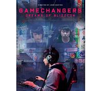 Gamechangers: Dreams of BlizzCon