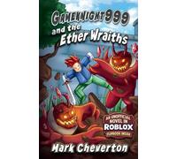 Gameknight999 and the Ether Wraiths (1) (Gameknight999 Adventures in Roblox)