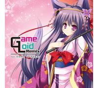 GameLoid Remix feat.Lump of Sugar