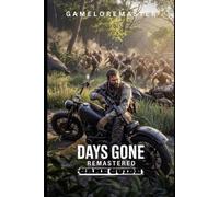 Gameloremaster Days Gone Remastered Game Guide (Paperback) (US IMPORT)