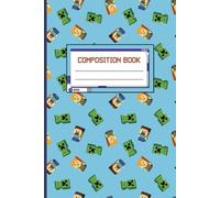 Gamer Composition Book: Pixel World is Mine, 100 Wide Ruled Pages for Real Gamer's, A Great Block Craft Adventure for Boys, Aesthetic School Supplies For Biology Students and Teachers