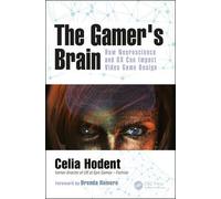 The Gamer's Brain: How Neuroscience and UX Can Impact Video Game Design