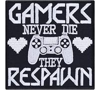 Gamers Never Die They Respawn - Funny Gaming Saying Embroidered Iron on Patches for Mobile, PC Gamers | Sew on or Iron on Applique Gaming Badge for Shirts, Jeans, Jackets, Mousepad 90X90 mm