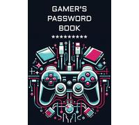 GAMER'S PASSWORD BOOK: password book, password log book and internet password organizer, password book, Logbook To Protect Usernames, notebook, password book small 6” x 9”