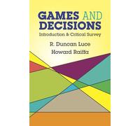 Games and Decisions: Introduction and Critical Survey: xix (Dover Books on MaTHEMA 1.4tics)