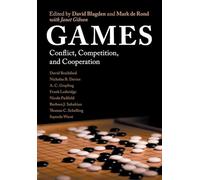 Games: Conflict, Competition, and Cooperation: 30 (Darwin College Lectures, Series Number 30)