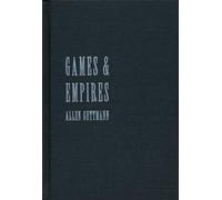 Games & Empires - Modern Sports & Cultural Imperialism