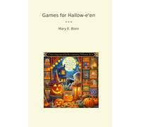 Games for Hallow-e'en (Classic Books)