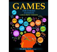 Games for Stroke Patients: Large Print Version