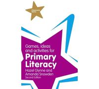 Games, Ideas and Activities for Primary Literacy: (Classroom Gems 2nd edition)
